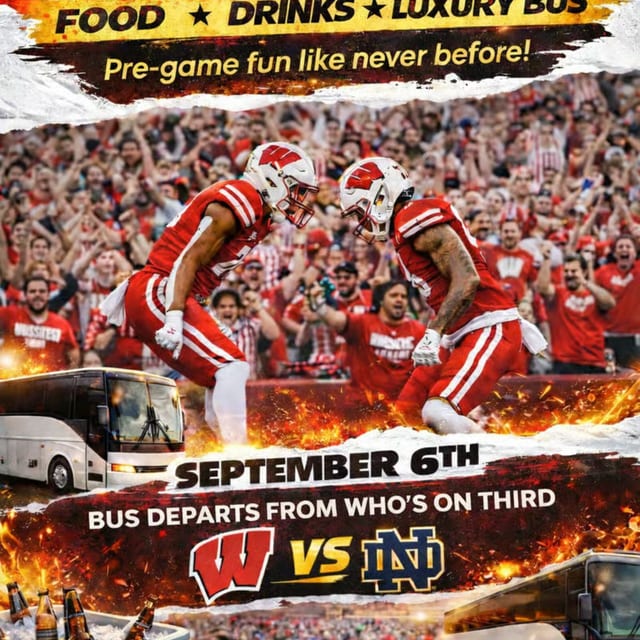 Wisconsin Badgers vs Notre Dame VIP Tailgate Bus Who's on Third